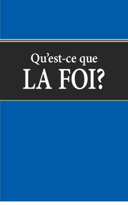 Qu'est-ce que la foi ?