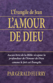 L'Évangile de Jean : l'amour de Dieu