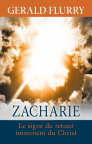 Zacharie — le signe du retour imminent du Christ