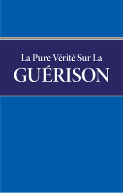 La pure vérité sur la guérison