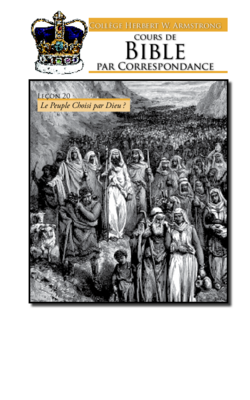 Leçon 20 : L’ancien Israël—pourquoi fut-il le « peuple choisi » par Dieu ?