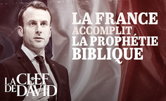 La France accomplit la prophetie biblique (Transcription)