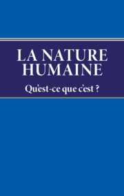 La nature humaine—qu’est-ce que c’est ?