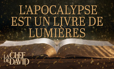 L'Apocalypse est un livre de lumières