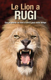 Le Lion rugit - Le livre d'Amos