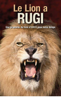 Le Lion rugit - Le livre d'Amos