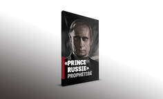 Le « prince de Russie » prophétisé