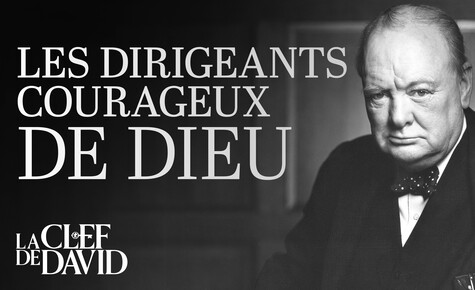 Les dirigeants courageux de Dieu