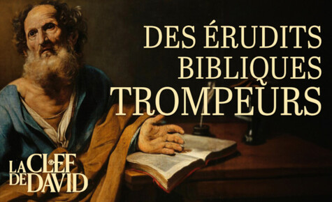 Des spécialistes de la Bible trompeurs