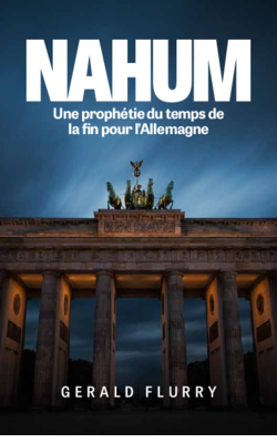 Nahum : une prophétie du temps de la fin pour l'Allemagne