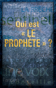 Qui est « le prophète » ?