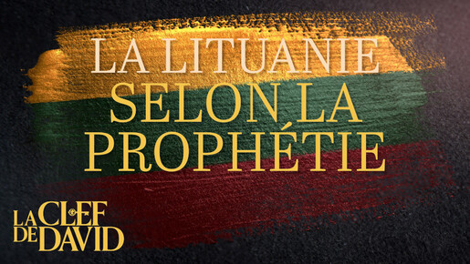La Lituanie selon la prophétie