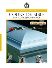 Leçon 35 : Le Dernier Grand Jour : le plan magistral de Dieu achevé !