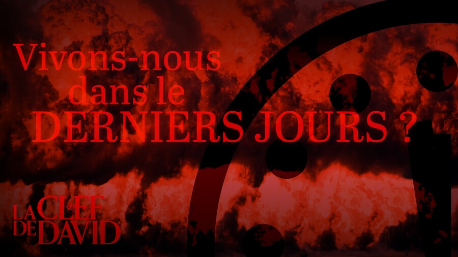 Vivons-nous dans les derniers jours ?