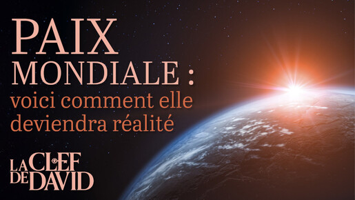 Paix mondiale : voici comment elle deviendra réalité