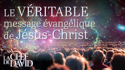 Le véritable message évangélique de Jésus-Christ