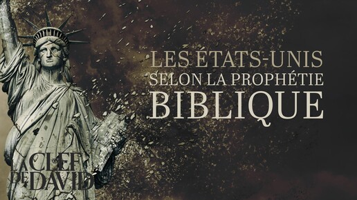 Les États-Unis selon la prophétie biblique