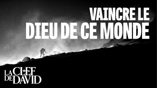 Vaincre le Dieu de ce monde