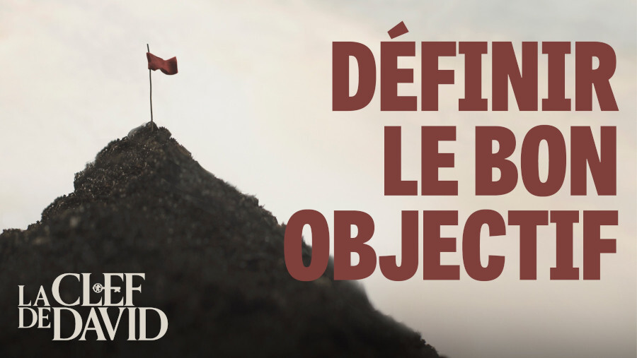 Définir le bon objectif