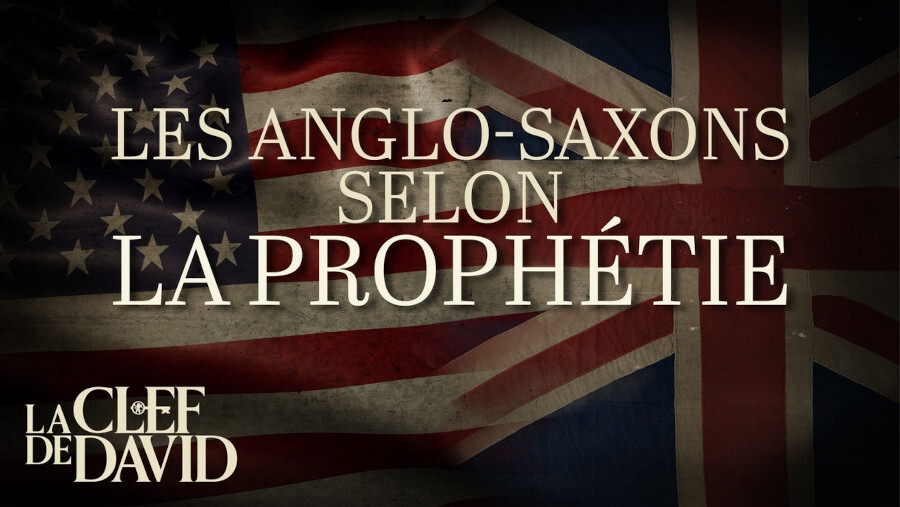 Les Anglo-Saxons selon la prophétie